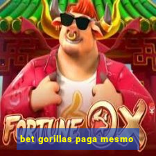 bet gorillas paga mesmo